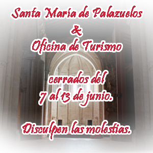 Monasterio de Palazuelos y Oficina de Turismo cerrados el domingo 30 de mayo